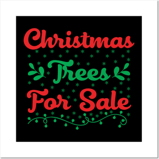 Christmas Trees For Sale Posters and Art